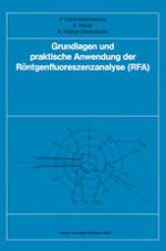 Grundlagen und praktische Anwendung der Röntgenfluoreszenzanalyse (RFA)
