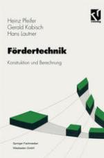 Fördertechnik : Konstruktion und Berechnung.