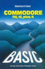 BASIC-Wegweiser für den Commodore 116, Commodore 16 und Commodore plus/4 : Datenverarbeitung mit BASIC 3.5