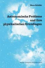 Astronomische Probleme und Ihre Physikalischen Grundlagen : Eine Auswahl Für Unterricht und Selbststudium.