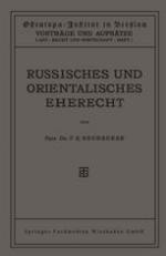 Russisches und Orientalisches Eherecht