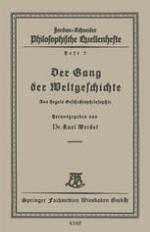 Der Gang der Weltgeschichte : Aus Hegels Geschichtsphilosophie
