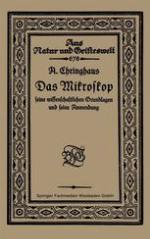 Das Mikroskop seine wissenschaftlichen Grundlagen und seine Anwendung