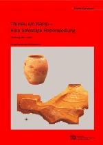 Thunau am Kamp - eine befestigte Höhensiedlung Die latènezeitlichen Siedlungsfunde.