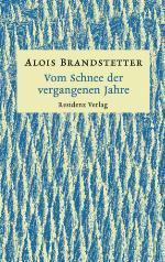 Vom Schnee der vergangenen Jahre Winter- und Adventgeschichten