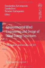 Environmental Wind Engineering and Design of Wind Energy Structures