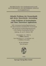 Aktuelle Probleme der Geomechanik und Deren theoretische Anwendung / XVII. Kolloquium (Ludwig-Föppl-Kolloquium) der Österreichischen Gesellschaft für Geomechanik / 17th Symposium (Ludwig-Föppl-Symposium) of the Austrian Geomechanical Society Salzburg, 26. und 27. Oktober 1967 / herausgegeben von L. Müller.