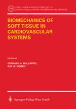 Biomechanics of Soft Tissue in Cardiovascular Systems.