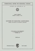 Lectures on Radiating Gasdynamics : General Equations and Boundary Conditions.