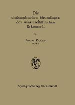 Die philosophischen Grundlagen der wissenschaftlichen Erkenntnis.