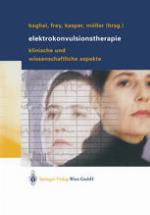 Elektrokonvulsionstherapie : Klinische und wissenschaftliche Aspekte