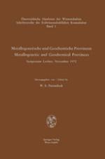 Metallogenetische und Geochemische Provinzen : Symposium Leoben, November 1972