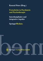 Fortschritte in Psychiatrie und Psychotherapie Interdisziplinäer und integrative Aspekte