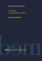 Spektrum psychiatrischer Arbeit
