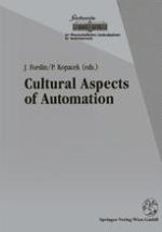 Cultural aspects of automation : proceedings of the 1st IFAC workshop on cultural aspects of automation, October 1991, Kresm, Austria