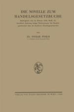 Die Novelle Zum Handelsgesetzbuche : Bundesgesetz Vom 16. Februar 1928, BGBl. 63, Betreffend Änderung Einiger Bestimmungen des Handelsgesetzbuches über Die Kaufleute (Handelsgesetznovelle).