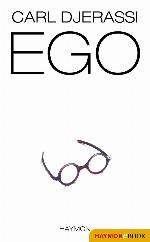 EGO Roman und Theaterstück