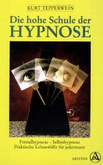 Die Hohe Schule Der Hypnose