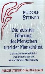 Die Geistige Führung Des Menschen Und Der Menschheit