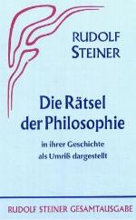 Die Rätsel der Philosophie in ihrer Geschichte als Umriss dargest.
