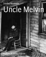 Uncle Melvin