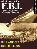 Im Fadenkreuz des Killers  (FBI Special Agent)