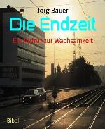 Die Endzeit Ein Aufruf zur Wachsamkeit