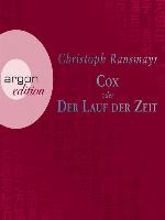 Cox oder Der Lauf der Zeit