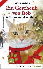 Ein Geschenk von Bob