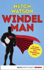 Windelman In zwei Schritten zum perfekten Papa