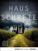 Haus der stillen Schreie