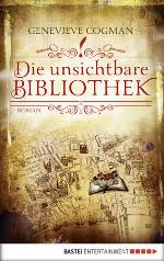 Die unsichtbare Bibliothek Roman