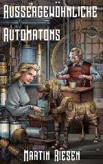 Aussergewöhnliche Automatons