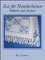 Zeit für Handarbeiten Häkeln und Sticken
