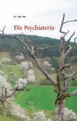 Die Psychiaterin Psychothriller