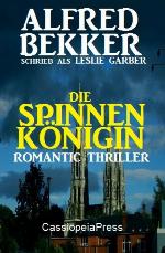 Die Spinnenkönigin: Romantic Thriller