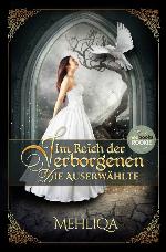 Im Reich der Verborgenen Die Auserwählte