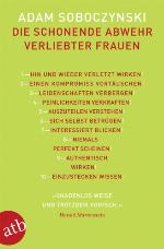 Die schonende Abwehr verliebter Frauen oder die Kunst der Verstellung