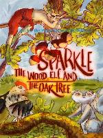Sparkle the Wood Elf and the Oak tree