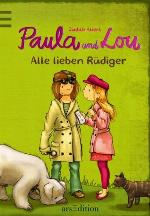 Paula und Lou - Alle lieben Rüdiger