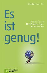 Es ist genug! wie Christen ihr Burn-out erleben und überwinden