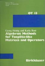 Algebraic Methods for Toeplitz-Like Matrices and Operators
