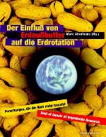 Der Einfluss Von Erdnussbutter Auf Die Erdrotation