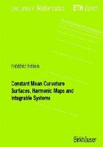 Constant Mean Curvature Surfaces, Harmonic Maps and Integrable Systems