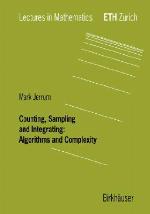 Counting, Sampling and Integrating