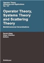 Operator Theory, Systems Theory and Scattering Theory