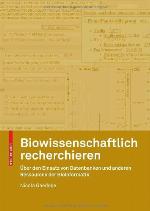 Biowissenschaftlich Recherchieren