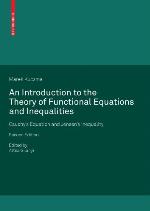An Introduction To The Theory Of Functional Equations And Inequalities