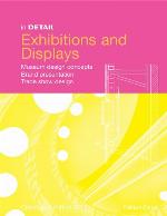 In Detail, Exhibitions and Displays