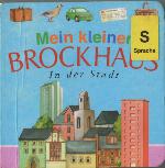 Mein kleiner Brockhaus [...] In der Stadt